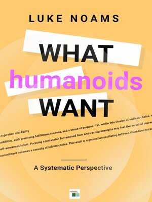 cover image of What Humanoids Want